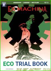 Ex Machina : Issue #47 : Pro-Life, Part Three