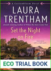 Set the Night on Fire (Cottonbloom, #6)