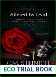 Altered by Lead (Undercover Sinners, #2)