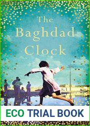 The Baghdad Clock: Winner of the Edinburgh First Book Award