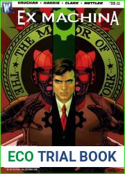 Ex Machina : Issue #39 : Dirty Tricks, Chapter 4: Conclusion