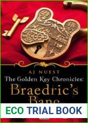 Braedric|s Bane (Golden Key Chronicles, #4)