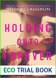 Holding Onto Forever (Beaumont: Next Generation, #1)