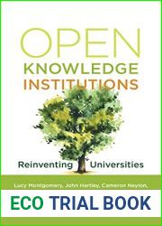Open Knowledge Institutions: Reinventing Universities