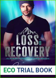 Loss Recovery (Alaskan Security-Team Rogue, #1)