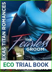 The Fearless Groom (Cami|s Texas Titan Romances Book 1)