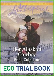 Her Alaskan Cowboy (Alaskan Grooms #7)
