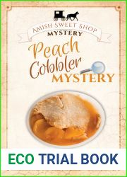 Peach Cobbler Mystery (Amish Sweet Shop Mystery, #6)