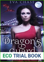 Dragon|s Guard (The Dragon Shifter|s Mates, #1)