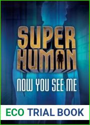 Now You See Me (Superhuman)
