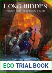 Long Hidden: Speculative Fiction from the Margins of History