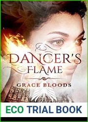 Dancer|s Flame (Grace Bloods, #2)