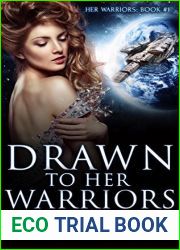 Drawn to Her Warriors (Her Warriors, #1)