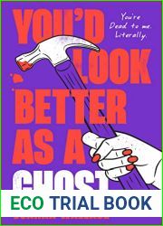 You|d Look Better as a Ghost