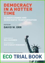 Democracy in a Hotter Time: Climate Change and Democratic Transformation