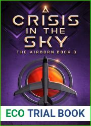 A Crisis in the Sky (The Air Born Book 3)