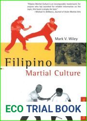 Filipino Martial Culture (Martial Culture Series)