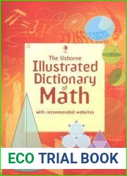The Usborne Illustrated Dictionary of Math: Internet Referenced (Illustrated Dictionaries)