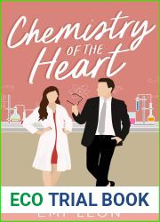 Chemistry of the Heart (Romancing the Geek #3)