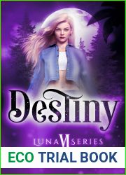 Destiny (The Luna Series Book 6)