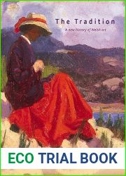 The Tradition: A New History of Welsh Art