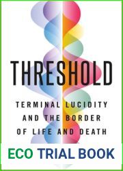 Threshold: Terminal Lucidity and the Border of Life and Death