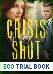 Crisis Shot (Line of Duty, #1)