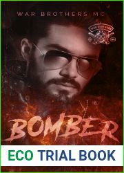 Bomber: A Romantic Suspense MC Novel (WAR BROTHERS MC Book 2)