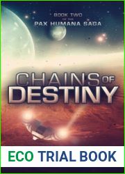 Chains of Destiny (The Pax Humana Saga, #2)