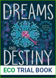 Of Dreams and Destiny (St. Rosetta|s Academy, #3)