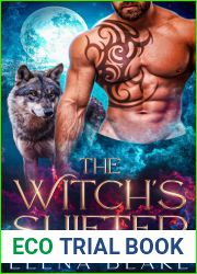 The Witch|s Shifter: A Fated Mates Paranormal Romance