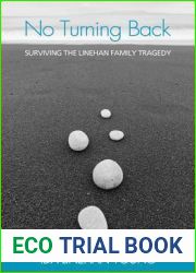 No Turning Back: Surviving the Linehan Family Tragedy