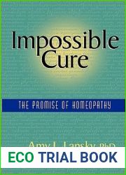 Impossible Cure: The Promise of Homeopathy