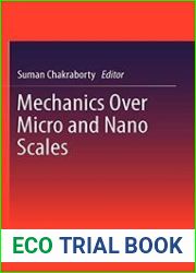 Mechanics Over Micro and Nano Scales