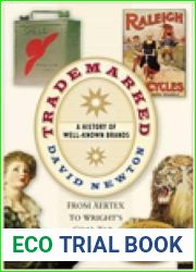 Trademarked: A History of Well-Known Brands from Aertex to Wright|s Coal Tar