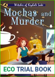 Mochas and Murder (Witches of Keyhole Lake Mysteries Book 17)