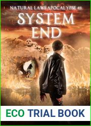 System End (Natural Laws Apocalypse Book 8)