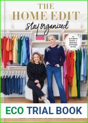 The Home Edit: Stay Organized: The Ultimate Guide to Making Systems Stick