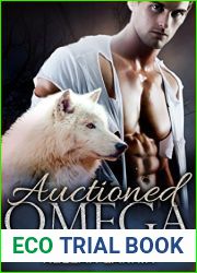 Auctioned Omega (Mount Liberty Pack #1)
