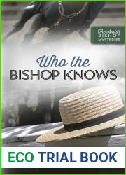 Who the Bishop Knows (The Amish Bishop Mysteries #3)