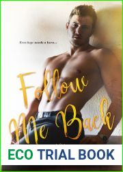 Follow Me Back (Fight for Me, #2)
