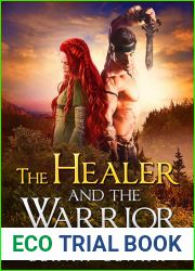 The Healer and the Warrior