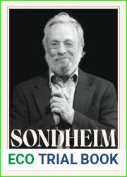 Sondheim: His Life, His Shows, His Legacy