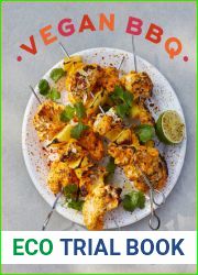 Vegan BBQ: 70 delicious plant-based recipes to cook outdoors