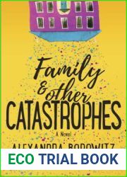 Family and Other Catastrophes