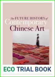 The Future History of Contemporary Chinese Art