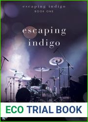 Escaping Indigo (Escaping Indigo, #1)