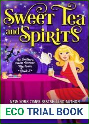 Sweet Tea and Spirits (Southern Ghost Hunter Mysteries, #5)