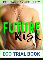Future Risk (Pelican Bay Security, #2)