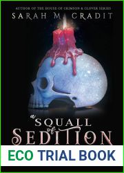 A Squall of Sedition: A New Orleans Witches Family Saga (Midnight Dynasty Book 4)